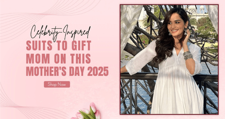 Celebrity-Inspired Suits to Gift Mom on this Mother's Day 2025 - Navvi.in